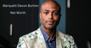 Marquett Davon Burton Net Worth 2024, Wife, Age, Height, Weight